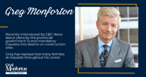 Greg Monforton Spoke to CBC News About Mandatory Coroner’s Inquests
