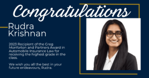 Rudra Krishnan Receives Greg Monforton and Partners Award in Automobile Insurance Law